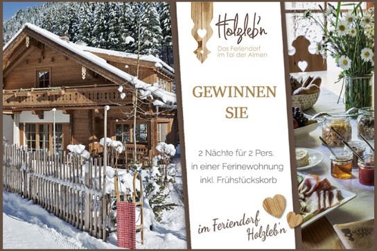 Grossarltal - 2 Übernachtungen in einer Ferienwohnung im Almdor Holzlebn für 2 Pers. mit Frühstückskorb