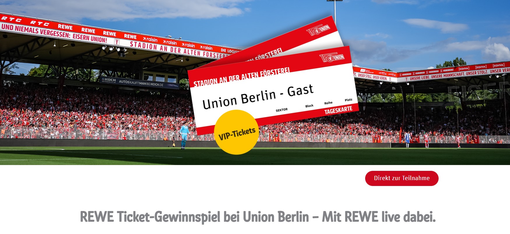 REWE - 28x2 VIP Tickets und 86x2 Public Tickets für ein Heimspiel des 1 FC Union Berlin
