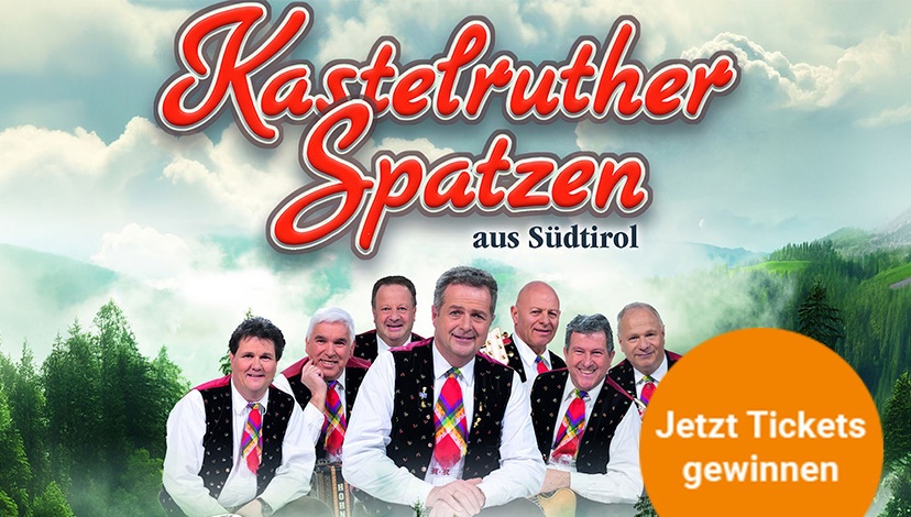 Heilbronner Stimme - 5 x 2 Tickets für das Tour-Konzert von den Kastelruther Spatzen am 5. März 2026 in der Harmonie Heilbronn, Beginn ist um 19:30 Uhr