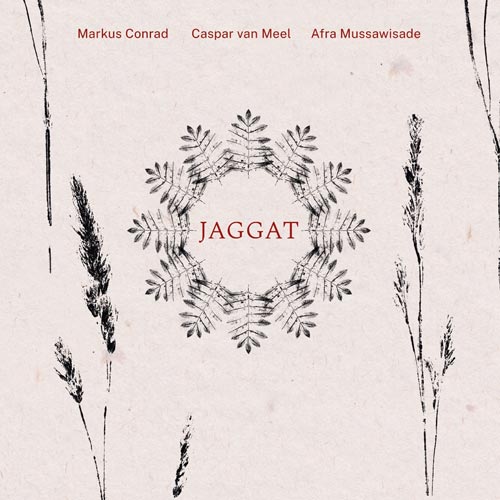 jazz-fun - 3 x 1 CD von Markus Conrad, Caspar van Meel, Afra Mussawisade - "Jaggat"