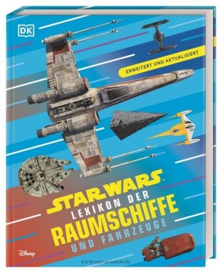 JEDI BIBLIOTHEK - 3x Star Wars: Lexikon der Raumschiffe und Fahrzeuge – Erweitert und aktualisiert