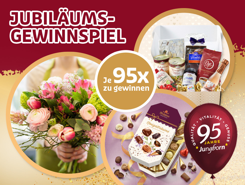 Jungborn - 95 Dankeschön-Blumensträuße, 95 Jubiläumsboxen, 95 Nobless Nougatträume