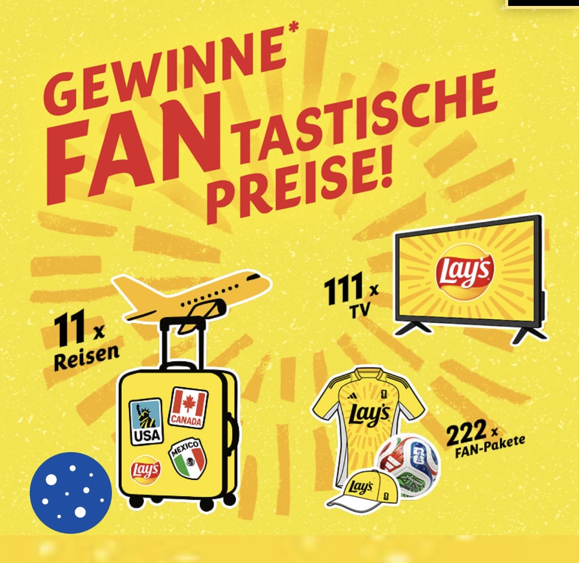 Lays - 11 Reisen f. 2 Pers. in eines der Austragungsländer (USA, Kanada, Mexiko) der FIFA ® Weltmeisterschaft, 111 TV-Geräte von Hisense U7Q,222 Lay’s x adidas Fan-Pakete