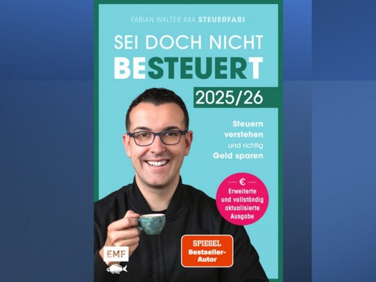 Mitteldeutsche Zeitung - 1 x das Buch „Sei doch nicht besteuert 2025/26 - Steuern verstehen und richtig Geld sparen“ von Fabian Walter