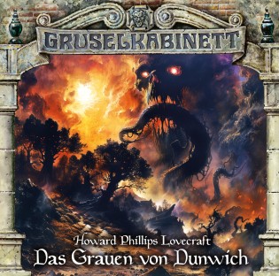 Rheinischer Spiegel - 2 Hörspiele: Folge 197 der Hörspielreihe Gruselkabinett: H. P. Lovecraft – Das Grauen von Dunwich