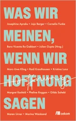 Biomagazin - 3 x 1 Exemplar des Buches »Was wir meinen, wenn wir Hoffnung sagen«
