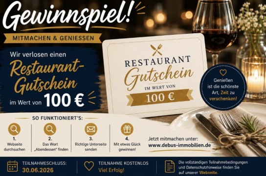 DEBUS Immobilien - 1 × Restaurant-Gutschein im Wert von 100 € für ein lokales Restaurant am Wohnort des Gewinners