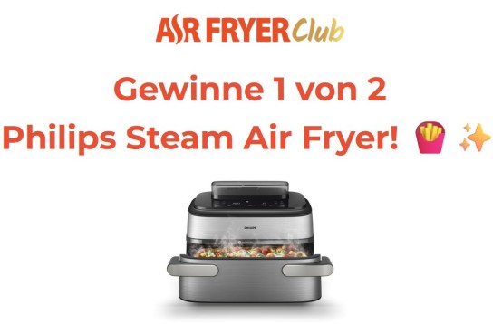 falkemedia - AIR FRYER Club: 2× 1 Heißluftfritteuse Philips Steam Airfryer 5000 Series Megabasket