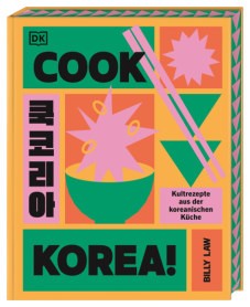 pisa-movies.de - 3 X 1 Exemplar des Buches "Cook Korea!" aus dem DK Verlag (Hrsg.), Billy Law