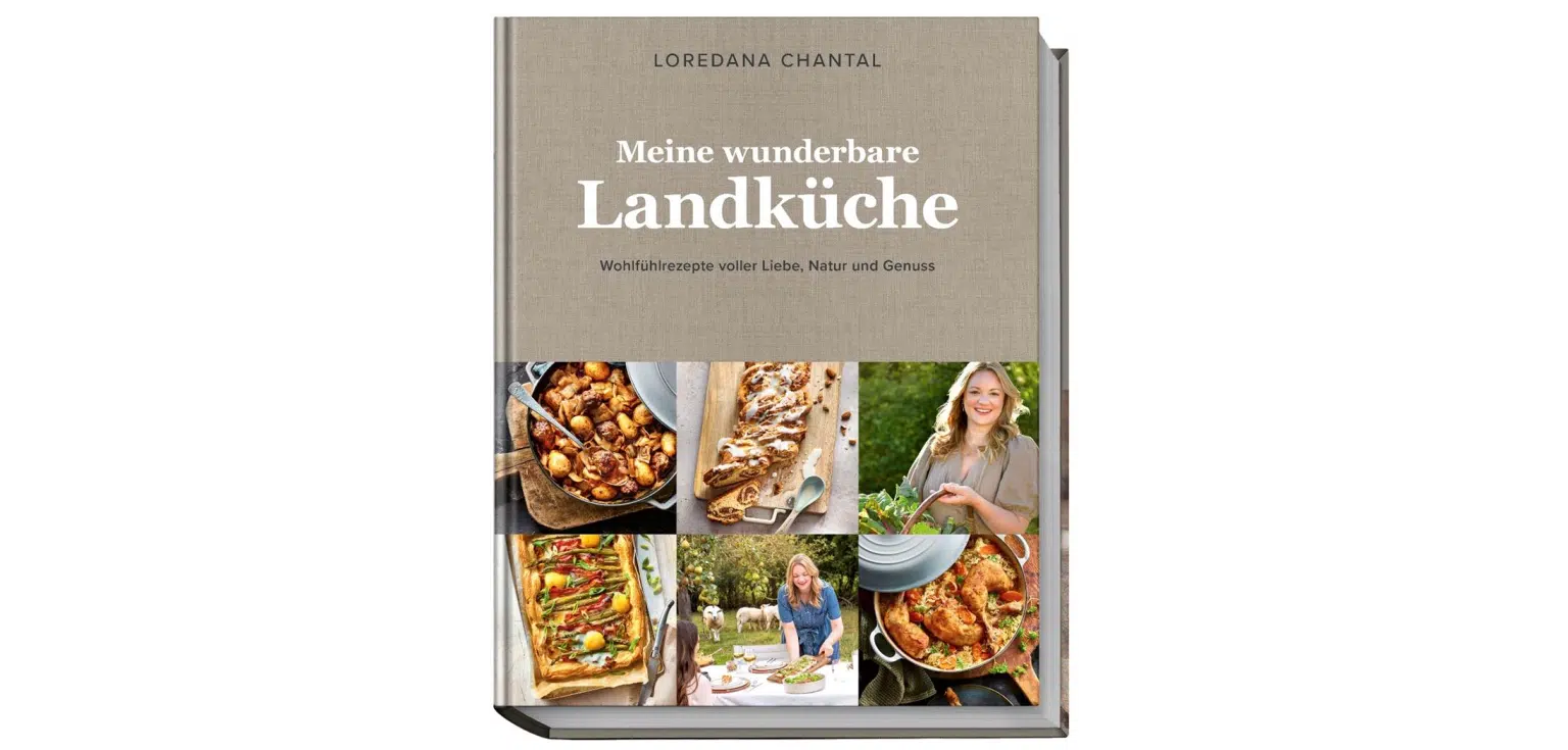 courage-lounge - 3 Bücher - Meine wunderbare Landküche von Loredana Chantal