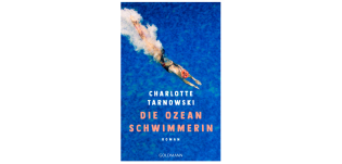 courage-lounge - 3 Bücher: Die Ozeanschwimmerin von Charlotte Tarnowski