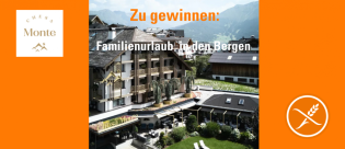 Deutsche Zöliakie-Gesellschaft - Gutschein für einen Wander- und Genußurlaub bestehend aus: 6 Nächte für 2 Erwachsene und 2 Kinder (bis 14 Jahre) inklusive Zero-Gluten-3/4-Genusspension