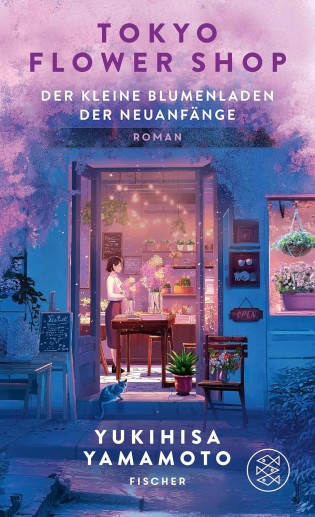 geniesserinnen - Ein Exemplar Tokyo Flower Shop – Der kleine Blumenladen der Neuanfänge Band 1 von Yukihisa Yamamoto