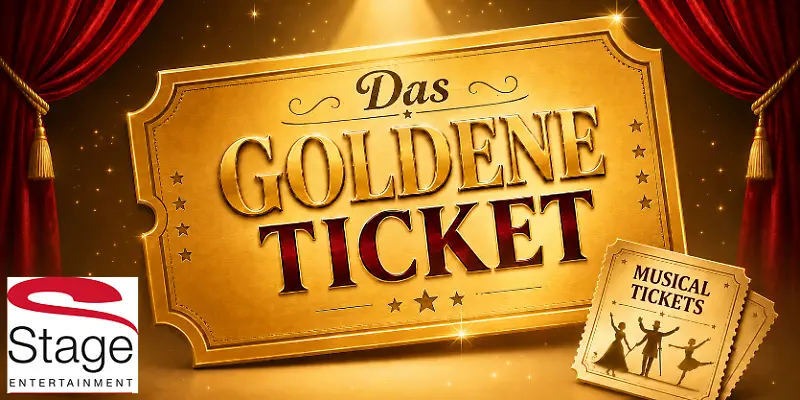 HAMBURG 2 - 5x1 „Goldenes Ticket“ zu je 1250€ für den Besuch von 4 Musicals in Hamburg durch 2 Personen bis 31.12.2026