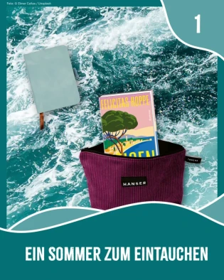Hanser Literaturverlage - Vom 25. Juni bis 03. August jeden Montag und Donnerstag ein Buch und eine HANSER TASCHE samt einem passenden sommerlichen Essential