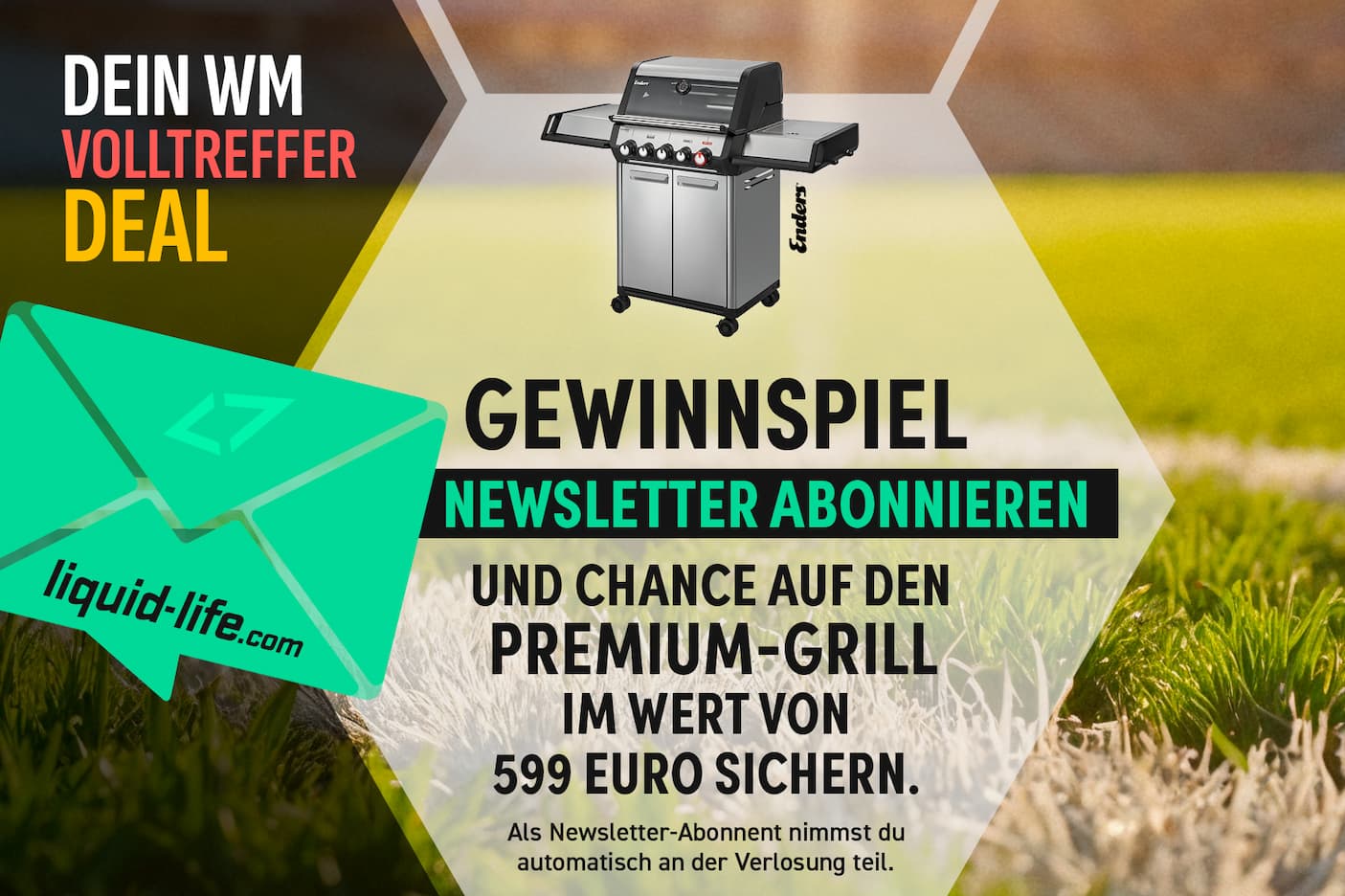 Liquid-Life - einen Enders High-End Edelstahl-Gasgrill mit Gussrost im Wert von 599€