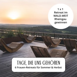 Marie Claire - einen Platz in einem der Retreats im WALD.WEIT Rheingau. (Nur für Frauen)