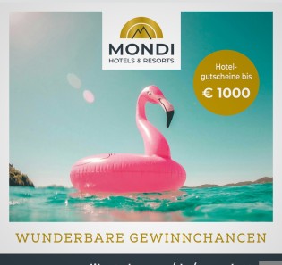 MONDI Hotels - GUTSCHEINE: 1 X 1000€ / 5 x 500€ / 10 x 200€