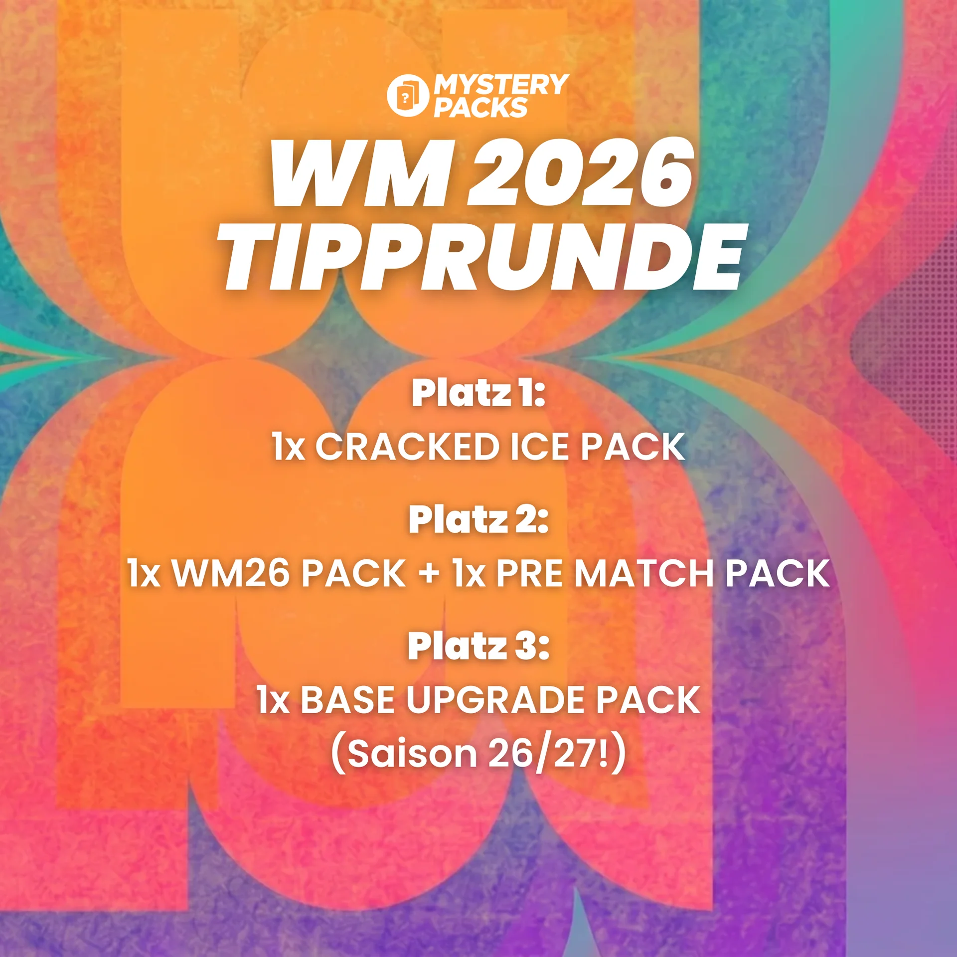 Mysterypacks - 1x Cracked ICE Pack, 1x WM26 Pack + 1x PRE Match Pack, 1x UPGRADE PACK mit einem Trikot der kommenden Saison 26/27