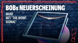 Radio BOB - BOBs NEUERSCHEINUNG: CD-Album "The Wow Signal" von der Britischen Rockband Muse (Alternativ Rock, New Prog, Art Rock, Hard Rock) [Account erforderlich]