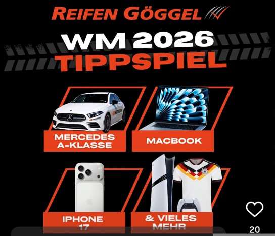 Reifen Göggel - MERCEDES A-Klasse, iPhone 17, Weber Grill und weitere nicht definierte Preise (Tippspiel)