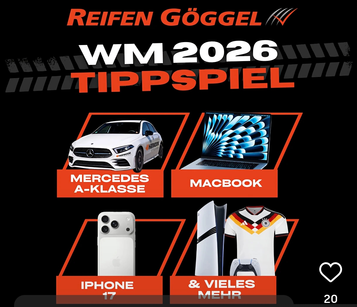 Reifen Göggel - MERCEDES A-Klasse, iPhone 17, Weber Grill und weitere nicht definierte Preise (Tippspiel)