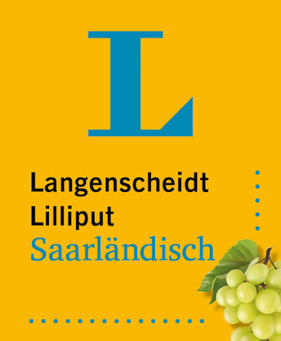 Tourismus Zentrale Saarland - in Langenscheidt Wörterbuch "Deutsch-Saarländisch"