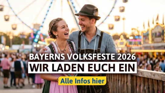 Antenne Bayern - Einladung auf ein Volksfest in Bayern nach Wunsch