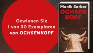 Hanser Literaturverlage - 30 Exemplare von "Ochsenkopf" von Manik Sarkar