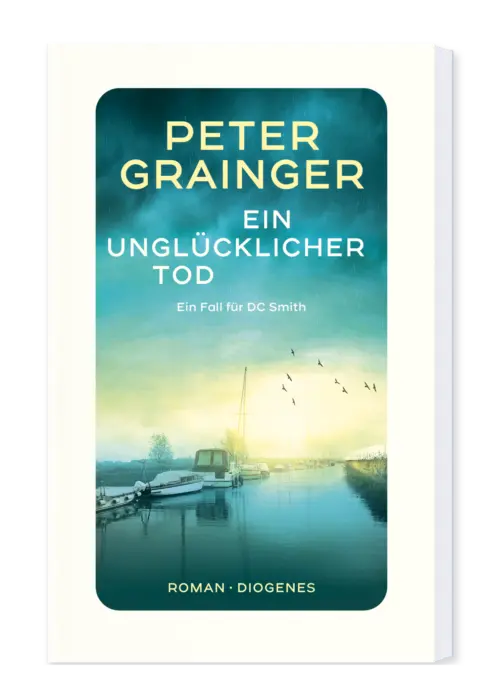 kulturnews - Britischer Krimi als Buch - „Ein unglücklicher Tod“ von Peter Grainger