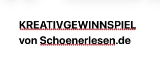 schoenerlesen.de - Überraschungspakete rund ums Lesen und Wohlfühlen - KREATIVGEWINNSPIEL