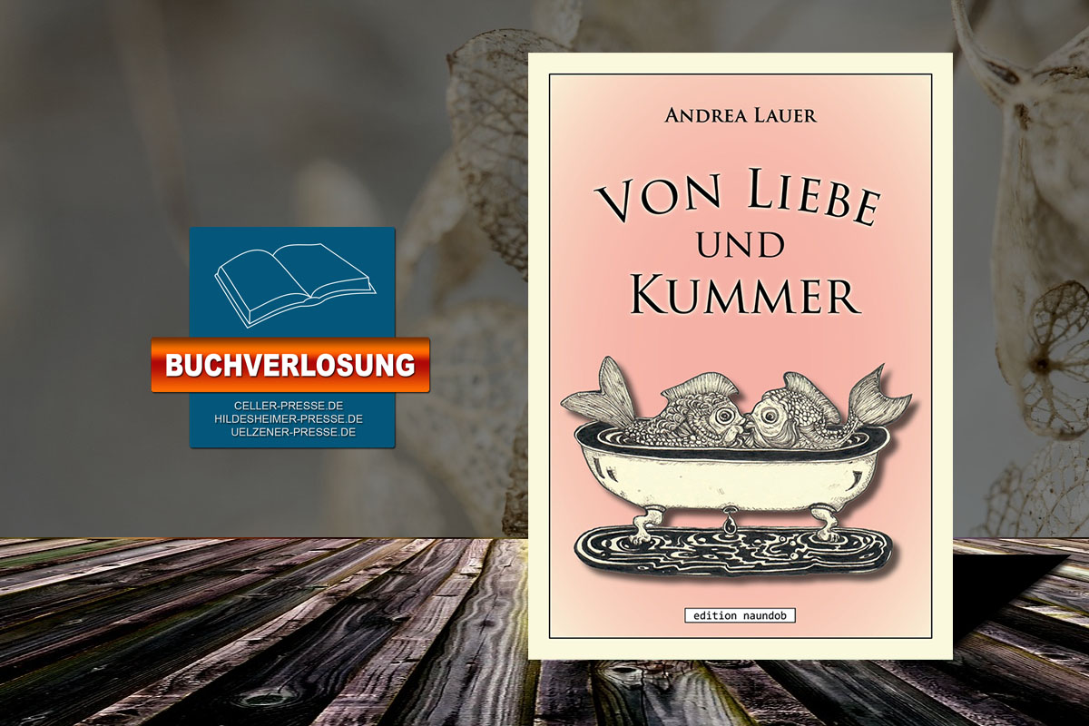 Uelzener Presse - 4 x ein Exemplar des Buches „Von Liebe und Kummer”