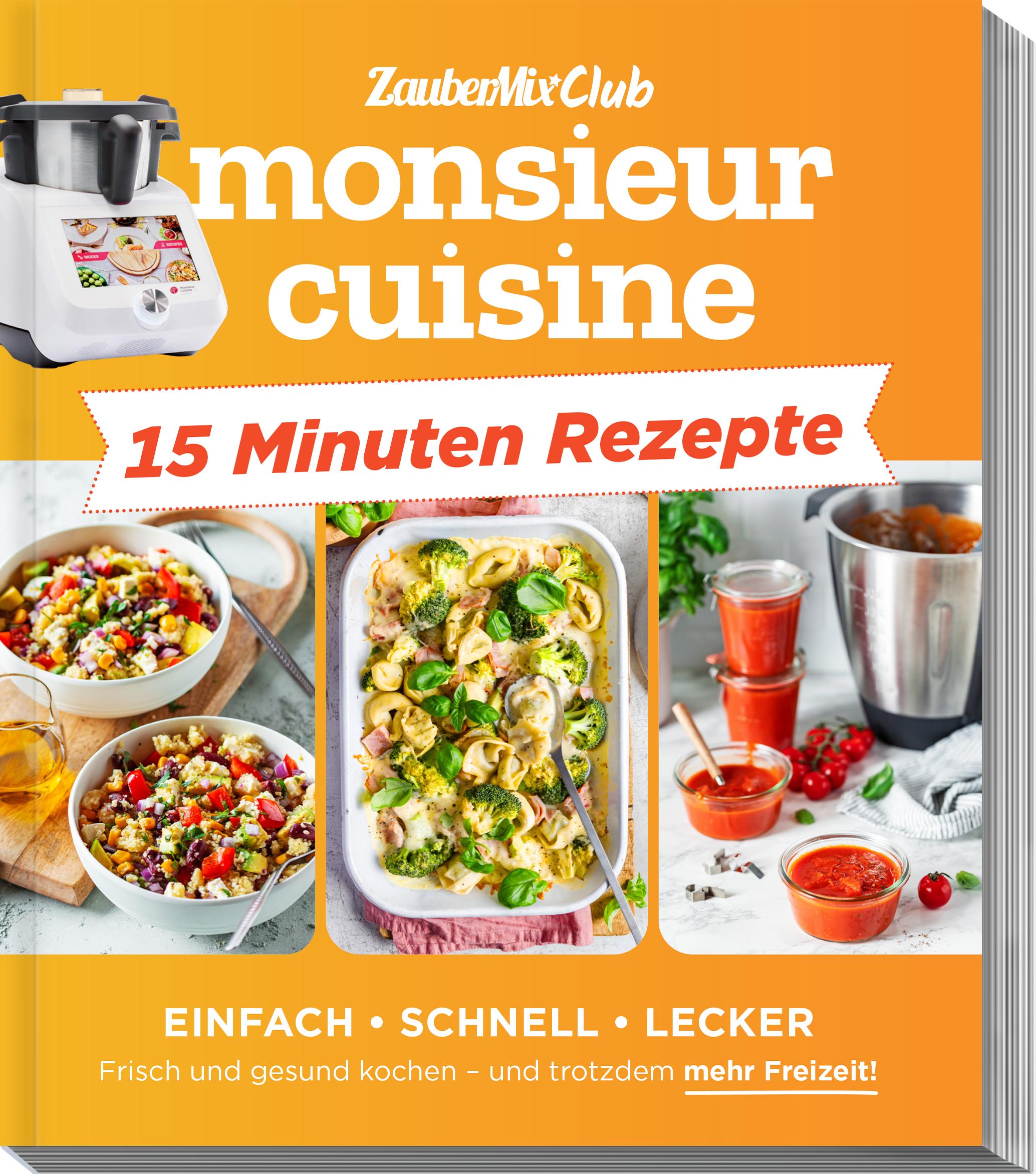 ZauberMix - 1 von 5 Monsieur Cuisine Kochbüchern „15-Minuten“