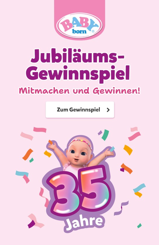 BABY born - 1 x Wochenende in einem FAMILUX RESORT für 4 Personen, 35 x BABY born Fanpakete mit jeweils einem BABY born Produkt