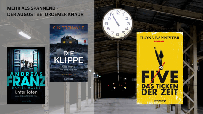 Berliner Lokalnachrichten - 3 x 3 Krimis (Ilona Bannister: Five – Das Ticken der Zeit, Andreas Franz und Daniel Holbe: Unter Toten, S. K. Tremayne: Die Klippe – Ort ohne Wiederkehr