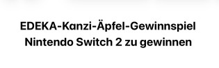 EDEKA - 2 x Nintendo Switch 2 sowie 20 x 100 € EDEKA Einkaufsgutschein