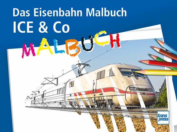 genussmaenner.de - Ein Exemplar des Buches "ICE & Co Das Eisenbahn-Malbuch" 20 Loks zum Ausmalen - vom ICE bis zur Dampflok