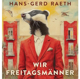 Niedersachsen Aktiv - 5 Bücher „Wir Freitagsmänner“ von Hans-Gerd Raeth (humorvoller Roman)