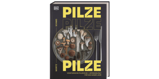 Rosenheimer Schaufenster - 1 x Buch „Pilze Pilze Pilze“ der neue Koch-Bestseller von Pilzfluencer Moritz Schmid