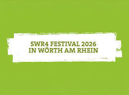 SWR - VIP-Gast beim SWR4 Festival 2026 in Wörth am Rhein vom 4. bis 6.09.2026 + 2 Hotelübernachtungen für 2 Personen