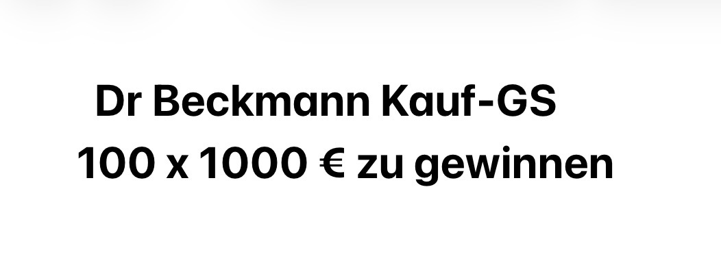 Dr Beckmann - 10 x 1.000,- Euro als Überweisung aufs Konto