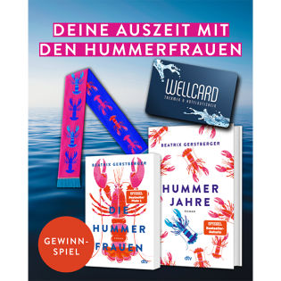dtv - 2x eine WellCard im Wert von 250 € sowie ein Exemplar von ›Hummerjahre‹ (Hardcover) und ein Exemplar von ›Die Hummerfrauen‹ (Taschenbuch)