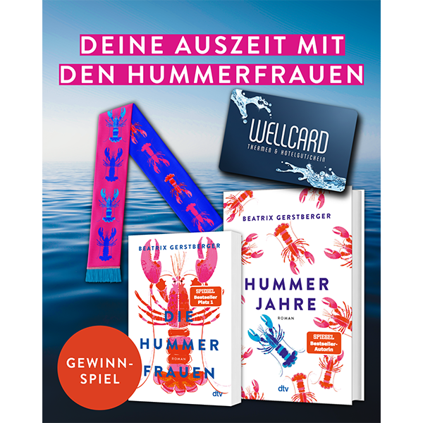 dtv - 2x eine WellCard im Wert von 250 € sowie ein Exemplar von ›Hummerjahre‹ (Hardcover) und ein Exemplar von ›Die Hummerfrauen‹ (Taschenbuch)