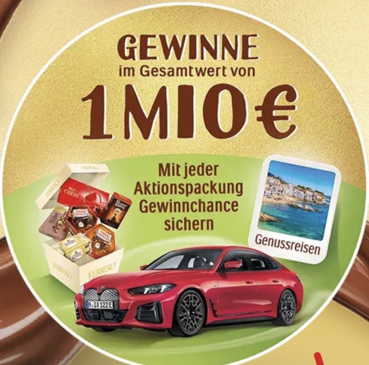 Ferrero - 5x BMW i4 xDrive40 Gran Coupé; 100x Genussreisegutschein i.W.v. je 3.000 €; 25.000x Ferrero-Produktpaket
