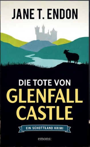 Hildesheimer Presse - 3 x Buch: Die Tote von Glenfall Castle (Jane T. Endon)