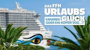 HIT RADIO FFH -  eine 7-tägige AIDA Kreuzfahrt für 2 Personen, inkl. Flug ab/bis Frankfurt  oder ein Koffer mit Überraschungen … Urlaubsgeld bis  Wellnessgutschein …