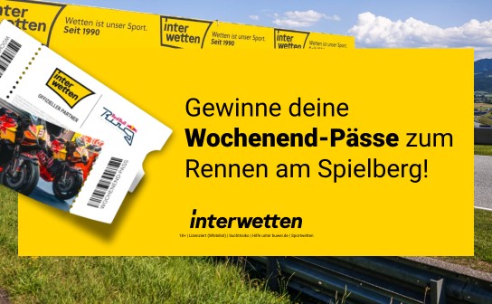 Interwetten: 1 x 2 Wochenend-Pässe mit Tribünenplätzen für das MotoGP-Rennwochenende in Spielberg (Österreich)
