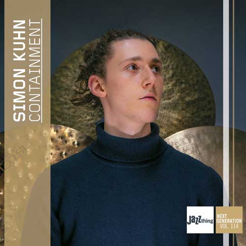 jazz-fun - 3 CD-Alben "Containment" des Deutschen Jazzmusikers Simon Kuhn