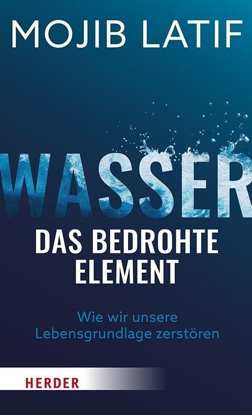 Norddeutscher Rundfunk - 2 x Buch: Wasser - das bedrohte Element (Mojib Latif)