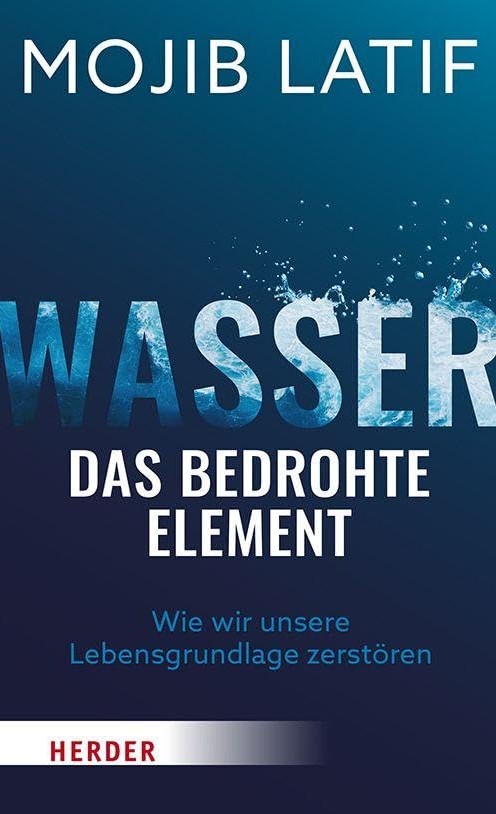 Norddeutscher Rundfunk - 2 x Buch: Wasser - das bedrohte Element (Mojib Latif)